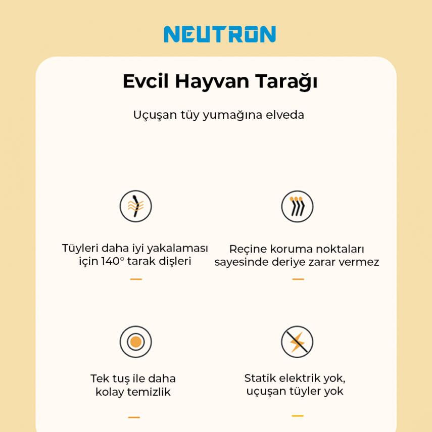 Neutron Evcil Hayvan Tüy Toplayıcı - 7
