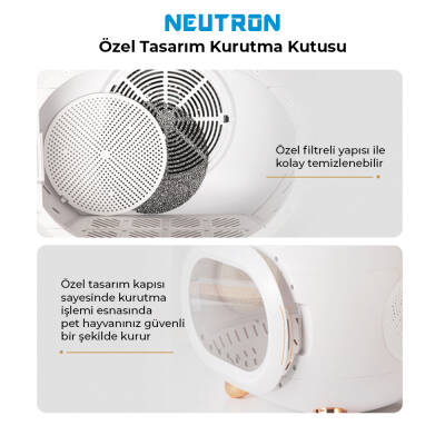 Neutron Evcil Hayvan Kurutma Kutusu - 6